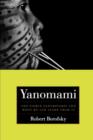 Yanomami : The Fierce Controversy and What We Can Learn from It - Book