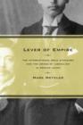 Lever of Empire : The International Gold Standard and the Crisis of Liberalism in Prewar Japan - Book