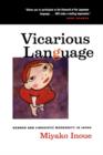 Vicarious Language : Gender and Linguistic Modernity in Japan - Book