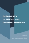 Disability in Local and Global Worlds - Book