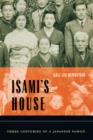 Isami's House : Three Centuries of a Japanese Family - Book