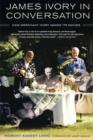 James Ivory in Conversation : How Merchant Ivory Makes Its Movies - Book