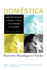 Domestica : Immigrant Workers Cleaning and Caring in the Shadows of Affluence, With a New Preface - Book