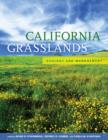 California Grasslands : Ecology and Management - Book
