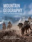 Mountain Geography : Physical and Human Dimensions - Book