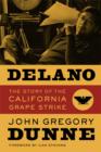 Delano : The Story of the California Grape Strike - Book