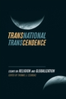 Transnational Transcendence : Essays on Religion and Globalization - Book