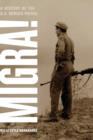 Migra! : A History of the U.S. Border Patrol - Book
