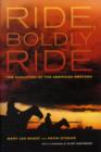 Ride, Boldly Ride : The Evolution of the American Western - Book