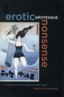 Erotic Grotesque Nonsense : The Mass Culture of Japanese Modern Times - Book