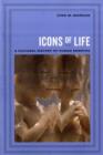 Icons of Life : A Cultural History of Human Embryos - Book