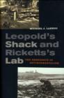 Leopold’s Shack and Ricketts’s Lab : The Emergence of Environmentalism - Book