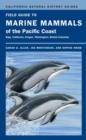 Field Guide to Marine Mammals of the Pacific Coast - Book