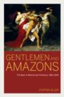 Gentlemen and Amazons : The Myth of Matriarchal Prehistory, 1861-1900 - Book