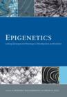 Epigenetics : Linking Genotype and Phenotype in Development and Evolution - Book