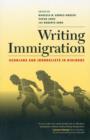 Writing Immigration : Scholars and Journalists in Dialogue - Book