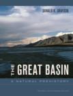 The Great Basin : A Natural Prehistory - Book
