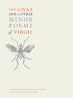 The Gnat and Other Minor Poems of Virgil - Book