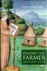 Playing the Farmer : Representations of Rural Life in Vergil’s Georgics - Book