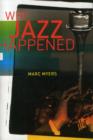 Why Jazz Happened - Book