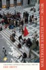Music and the Elusive Revolution : Cultural Politics and Political Culture in France, 1968-1981 - Book