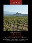The Finest Wines of Rioja and Northwest Spain : A Regional Guide to the Best Producers and Their Wines - Book