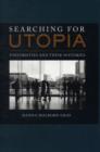 Searching for Utopia : Universities and Their Histories - Book