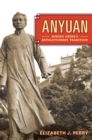 Anyuan : Mining China's Revolutionary Tradition - Book