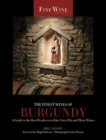 The Finest Wines of Burgundy : A Guide to the Best Producers of the Cote d'Or and Their Wines - Book