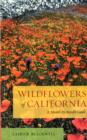Wildflowers of California : A Month-by-Month Guide - Book
