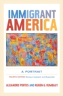 Immigrant America : A Portrait - Book