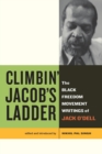 Climbin’ Jacob’s Ladder : The Black Freedom Movement Writings of Jack O’Dell - Book