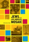 Jews in the Los Angeles Mosaic - Book