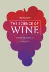 The Science of Wine : From Vine to Glass - Book