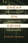 Cheap on Crime : Recession-Era Politics and the Transformation of American Punishment - Book