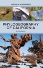 Phylogeography of California : An Introduction - Book