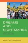 Dreams and Nightmares : Immigration Policy, Youth, and Families - Book