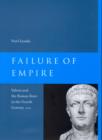 Failure of Empire : Valens and the Roman State in the Fourth Century A.D. - Book