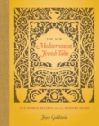 The New Mediterranean Jewish Table : Old World Recipes for the Modern Home - Book