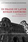 In Praise of Later Roman Emperors : The Panegyrici Latini - Book