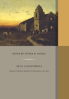 Alta California : Peoples in Motion, Identities in Formation - Book