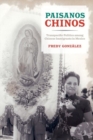 Paisanos Chinos : Transpacific Politics among Chinese Immigrants in Mexico - Book