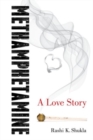 Methamphetamine : A Love Story - Book