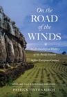 On the Road of the Winds : An Archaeological History of the Pacific Islands before European Contact, Revised and Expanded Edition - Book
