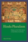 Hindu Pluralism : Religion and the Public Sphere in Early Modern South India - Book