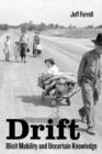 Drift : Illicit Mobility and Uncertain Knowledge - Book
