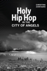 Holy Hip Hop in the City of Angels - Book