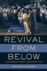 Revival from Below : The Deoband Movement and Global Islam - Book