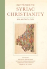 Invitation to Syriac Christianity : An Anthology - Book