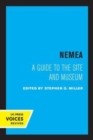 Nemea : A Guide to the Site and Museum - Book